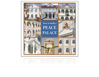 How to build a Peace Palace  (in het Engels)